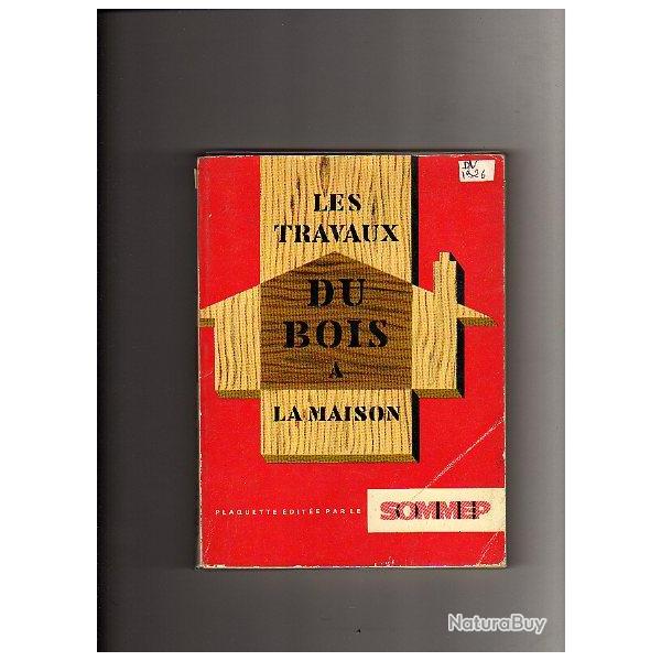 les travaux du bois � la maison. menuiserie