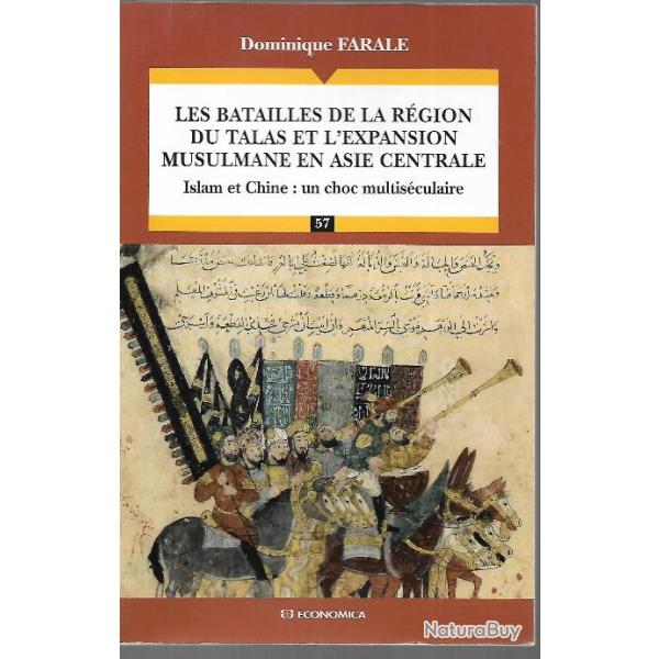 les batailles de la r�gion du talas et l'expansion musulmane en asie centrale , islam et chine u