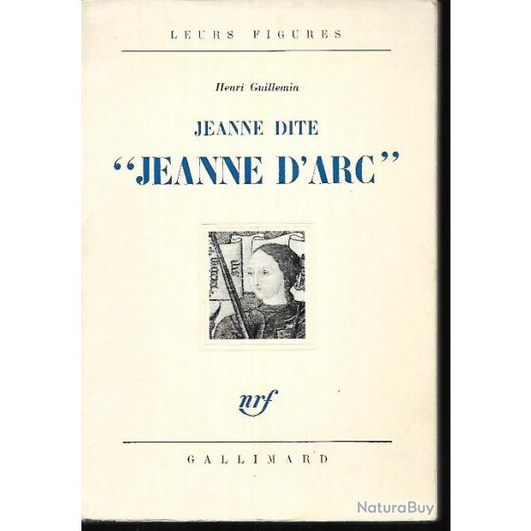Jeanne dite jeanne d'arc , moyen-age  d'henri guillemin