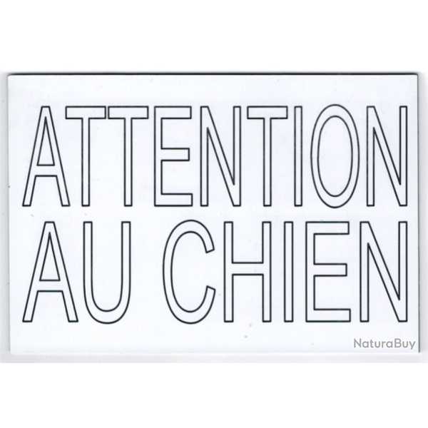 Plaque Attention au Chien r�f:18984/blanc-noir/2L/100x50mm.