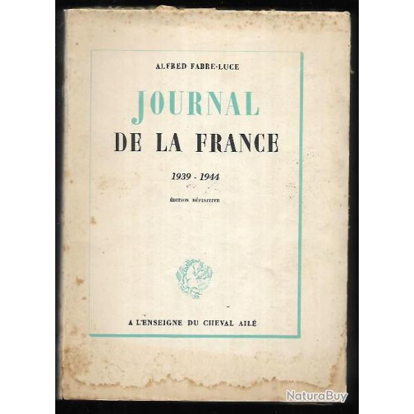 journal de la france 1939-1944 alfred fabre luce �dition d�finitive