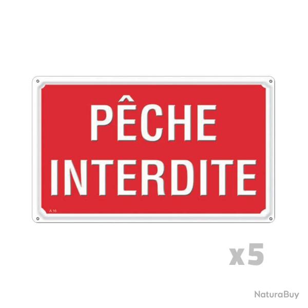 Lot de 5 Panneaux P�CHE INTERDITE Aluminium 30X20cm
