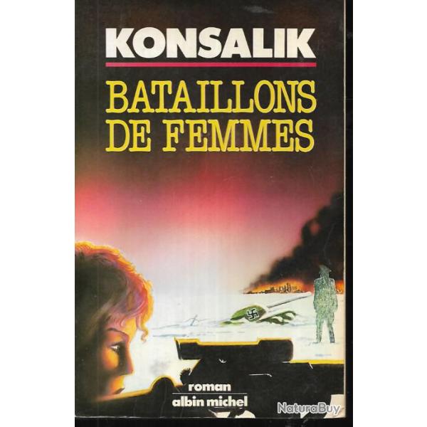 bataillons de femmes de konsalik (snipers , tireurs d'�lite ) urss , front est