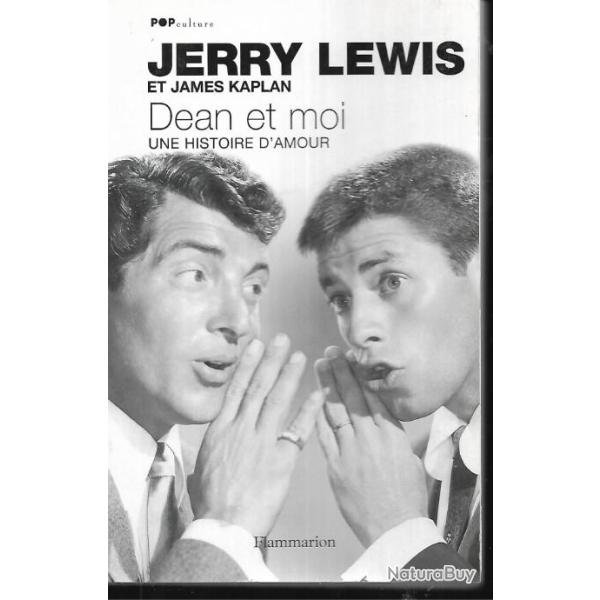 jerry lewis et james kaplan dean et moi une histoire d'amour (music-hall cin�ma am�ricain)
