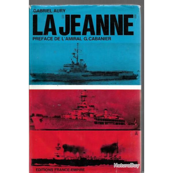 la jeanne ( jeanne d'arc) de gabriel aury , marine nationale , croiseur �cole