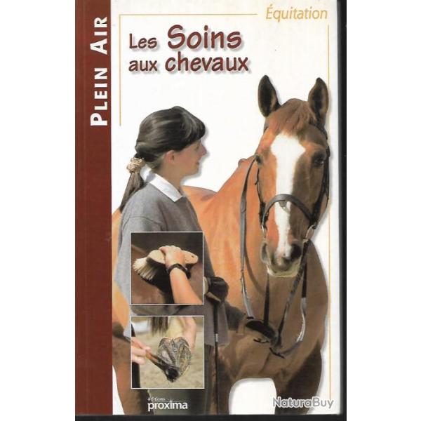 les soins aux chevaux de julie deutsch collection plein air