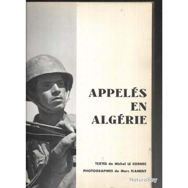 Guerre d'Alg�rie.  appel�s en alg�rie de marc flament et michel le cornec , �dition originale