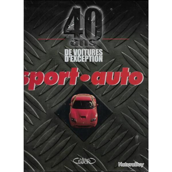 40 ans de voitures d'exception sport auto