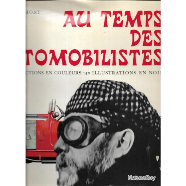 au temps des automobilistes de pierre dumont , anc�tres , voitures des ann�es folles , superbe