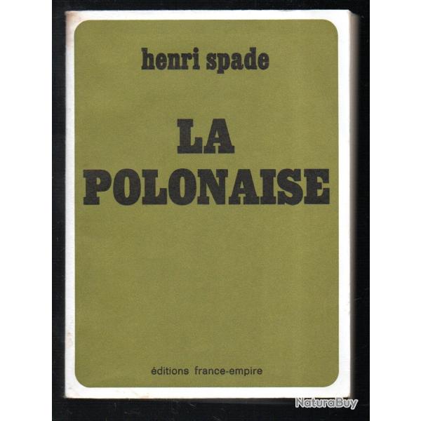 la polonaise d'henry spade roman temps de guerre
