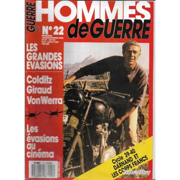 hommes de guerre n�22 les grandes �vasions von werra, colditz, giraud, darnand et les corps-francs