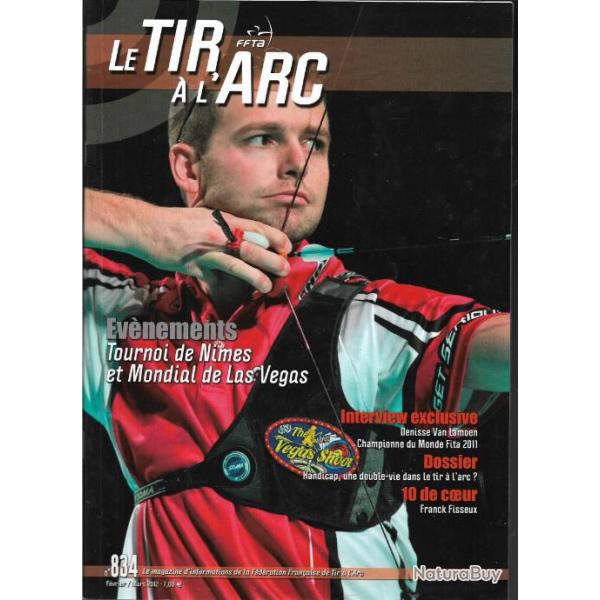 le tir  l'arc n 834 Fvrier- MARS 2012