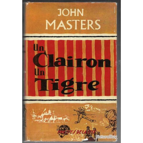 un clairon un tigre de john masters , arm�e des indes , 4e r�giment de gurkhas