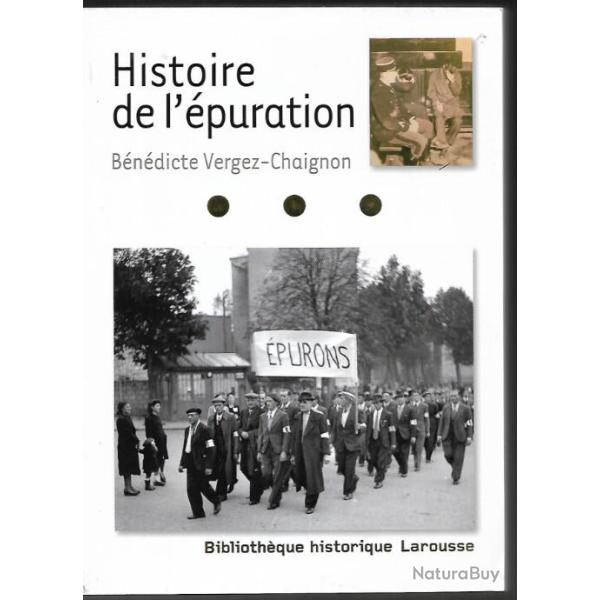 histoire de l'�puration de b�n�dicte vergez-chaignon larousse