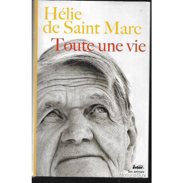 H�lie de saint-marc toute une vie avec cd audio  , d�portation, indochine , alg�rie , l�gion �trang�