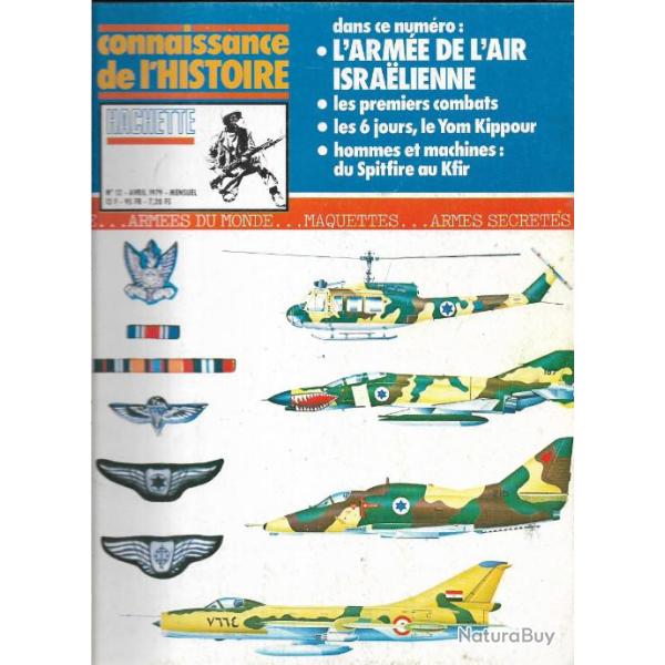 l'arm�e de l'air isra�lienne . connaissance de l'histoire n�12 . hachette .les premiers combats