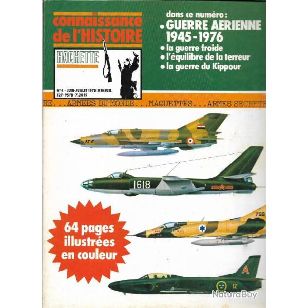 connaissance de l'histoire hachette n�4 , guerre a�rienne 1945-1976 , kippour, la guerre froide