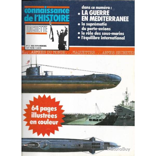 connaissance de l'histoire n�3 . . la guerre en m�diterran�e. la supr�matie du porte-avions