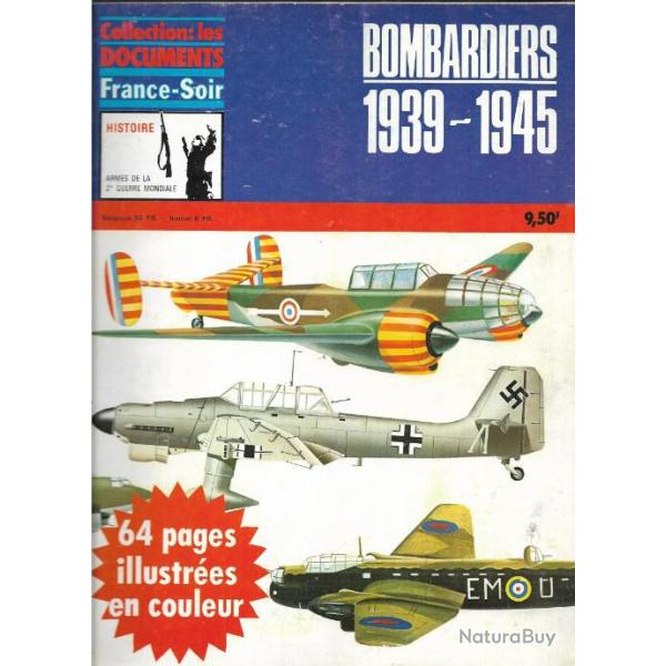 les documents hachette   bombardiers 1939-1945 , bombes , radars, �dition 1976