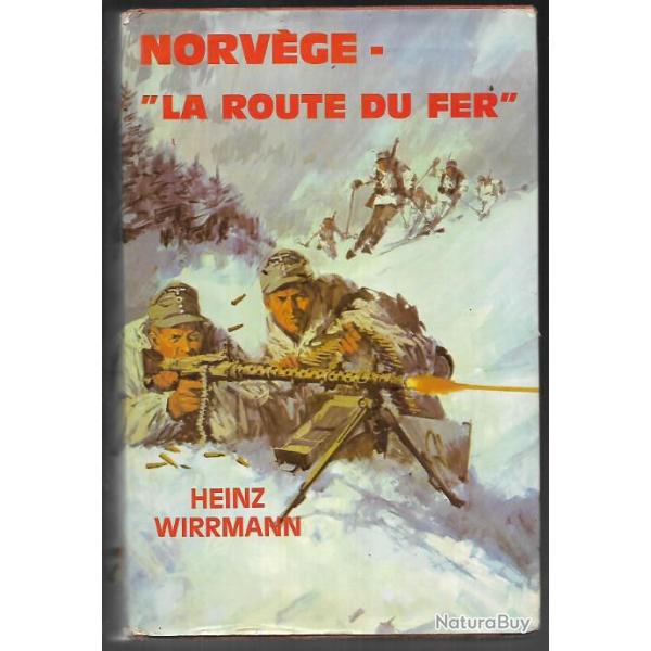 norv�ge la route du fer , roman de guerre gerfaut d'heinz wirrmann