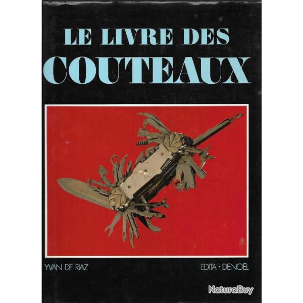 le livre des couteaux de yvan de riaz + cadeau objet d�coratif dragon