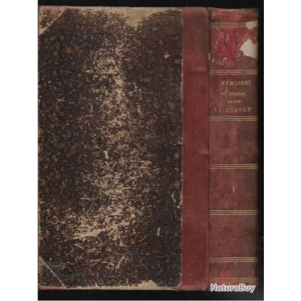 MEMOIRES DU GENERAL BARON THIEBAULT 1769-1795 , tome 1 , royaut� r�volution