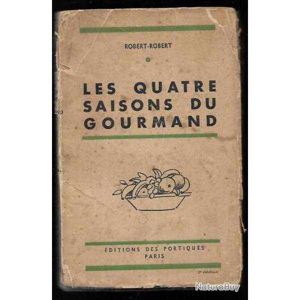 les quatre saisons du gourmand de robert-robert � restaurer dessins de david burnand