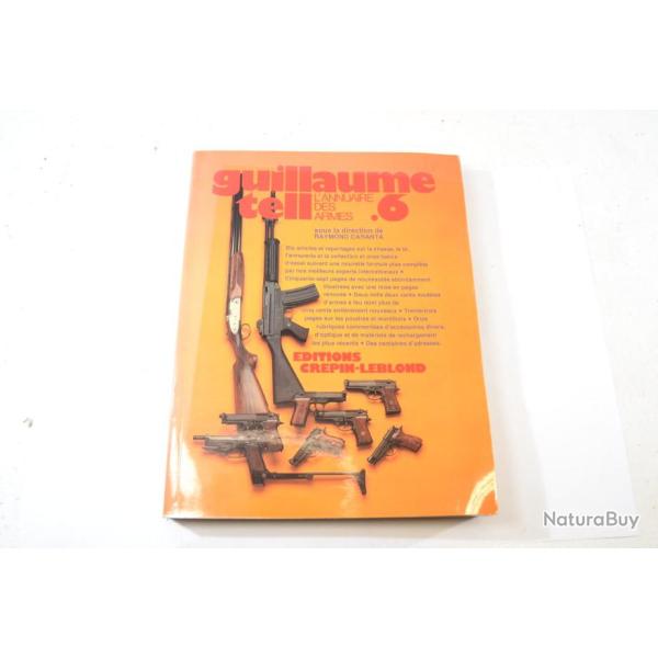 Guillaume Tell l'annuaire des armes num�ro 6 . Raymond Caranta