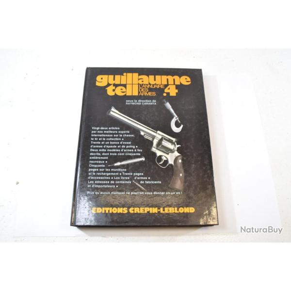 Guillaume Tell l'annuaire des armes num�ro 4 . Raymond Caranta