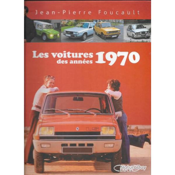 les voitures des ann�es 1970 de jean-pierre foucault
