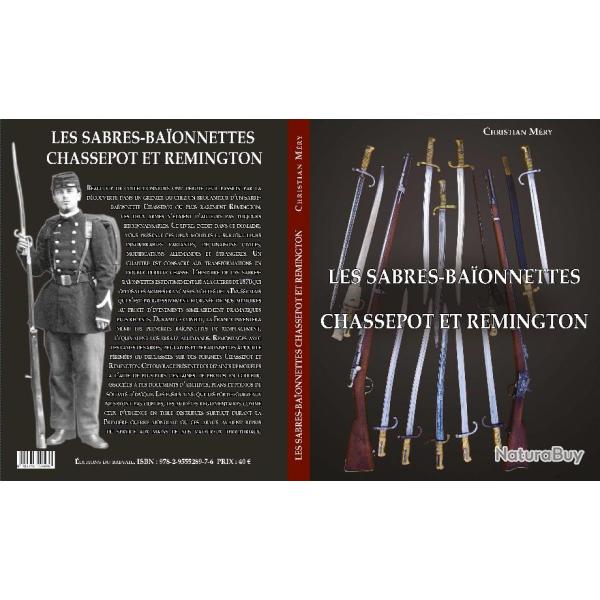 LES SABRES-BA�ONNETTES CHASSEPOT ET REMINGTON (nouveau)