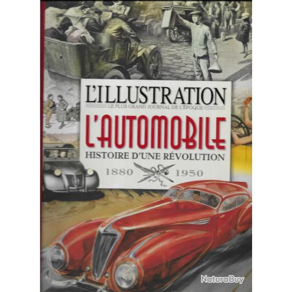 L'Automobile 1880-1950 : Histoire d'une r�volution, par L'Illustration