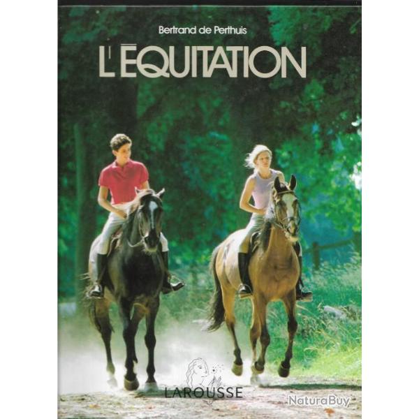 l'�quitation de bertrand de perthuis , larousse