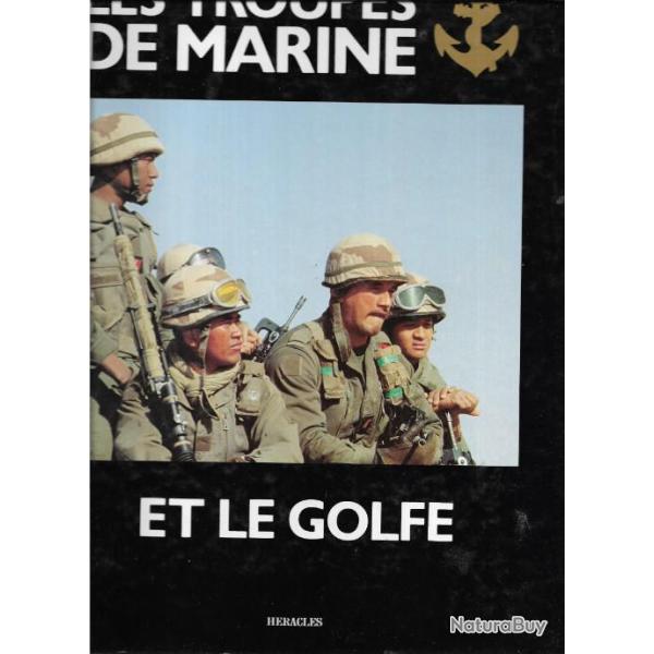 op�ration daguet , les troupes de marine et le golfe , parachutistes , artillerie , coloniaux