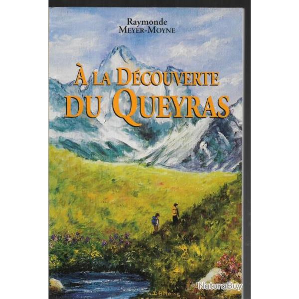 � la d�couverte du queyras de raymonde meyer-moyne