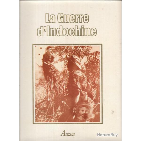 La guerre d'indochine  histoire des grands conflits edts auzou de ren� bail et raymond muelle