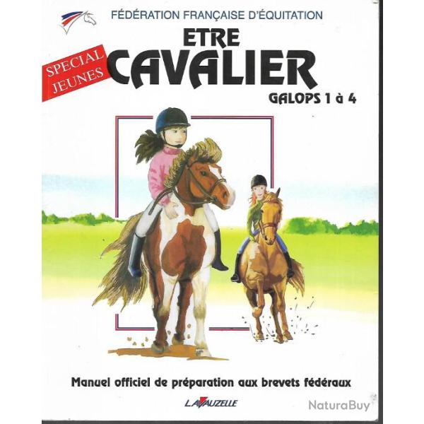 �tre cavalier galops 1 � 4 sp�cial jeunes manuel officiel de pr�paration aux brevets f�d�raux