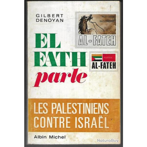 el fath parle les palestiniens contre isra�l de gilbert denoyan