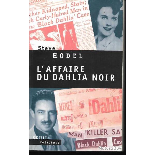 l'affaire du dahlia noir de steve hodel , crime aux usa los angel�s police d�partement