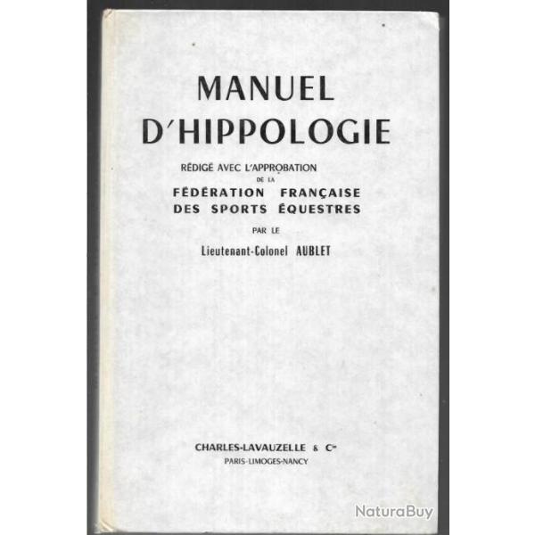 �quitation-cheval. manuel d' hippologie du lieutenant-colonel aublet