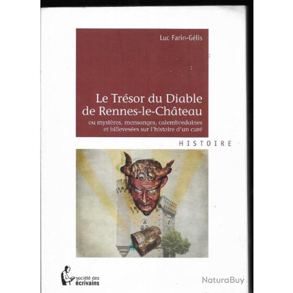 le tr�sor du diable de rennes le chateau ou myst�res , mensonges, calembredaines et billeves�es sur