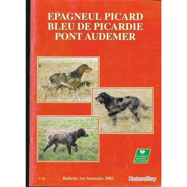 bulletin n 46 �pagneul picard , bleu de picardie , pont audemer 1er semestre 2002