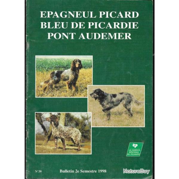 bulletin n 39 �pagneul picard , bleu de picardie , pont audemer 2e semestre 1998