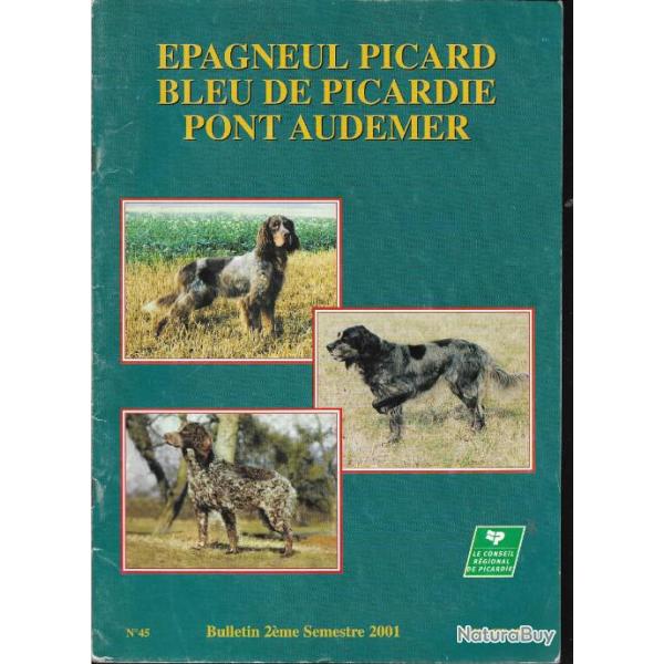 bulletin n 45 �pagneul picard , bleu de picardie , pont audemer 2e semestre 2001