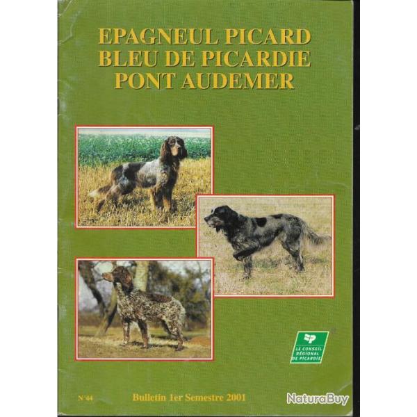 bulletin n 44 �pagneul picard , bleu de picardie , pont audemer 1er semestre 2001