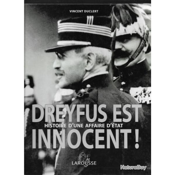 Dreyfus est innocent larousse histoire d'une affaire d'�tat , arm�e fran�aise , politique , juifs
