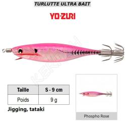 TURLUTTE ULTRA BAIT YO-ZURI Phospho Rose