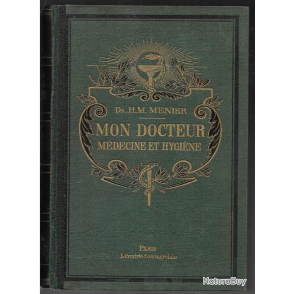 mon docteur mdecine et hygine  par le dr h.m.menier en 3 volumes +  1 volume plantes