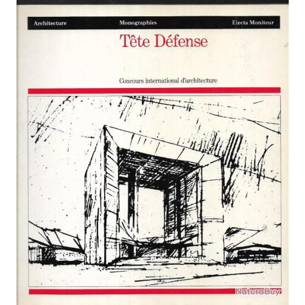 architecture t�te d�fense , paris projets la d�fense et monument