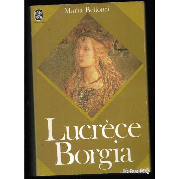 lucr�ce borgia sa vie et son temps de maria bellonci